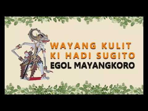 Wayang Kulit - Egol Mayangkoro