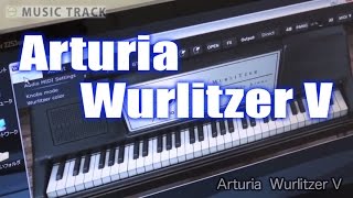 Arturia Wurlitzer V Demo & Review [English Captions]