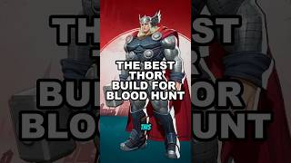 The Best Thor Build In Blood Hunt (Marvel Rivals)