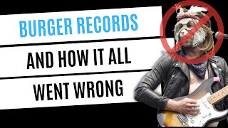 How Burger Records Let Everything Go Wrong • Politicalish Podcast