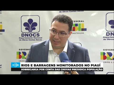 Rios e barragens são monitorados no Piauí e acúmulo de chuvas prejudica populares 27 02 2024