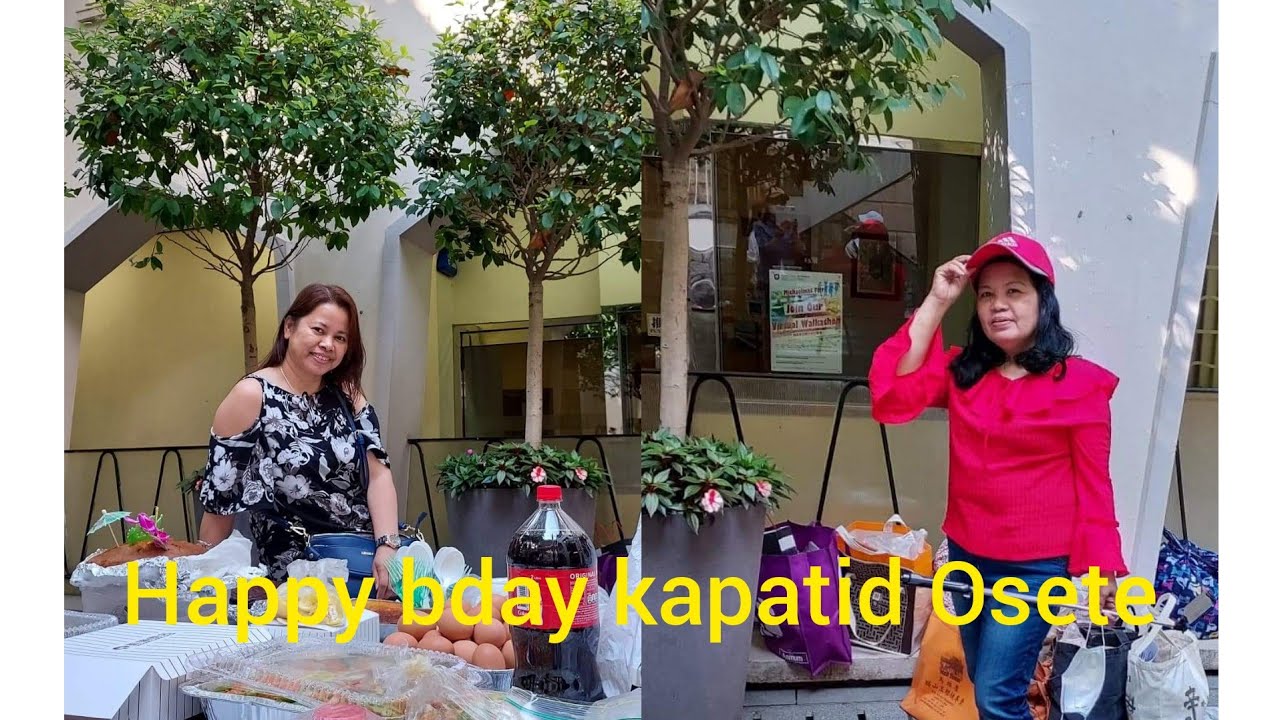 Ganito mag celebrate ng bday sa Hongkong Happy bday kapatid Osette