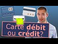 Cartes de crdit et cartes de dbit  tout comprendre en moins de 10 minutes 