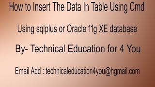 How To Insert data in Table Oracle Database Using Sqlplus [Hindi/Urdu]. How To Create Table Oracle Datbase Using Sqlplus Hindi Urdu