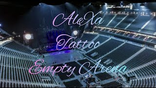 AleXa - TATTOO | Empty Arena Effect 🎧