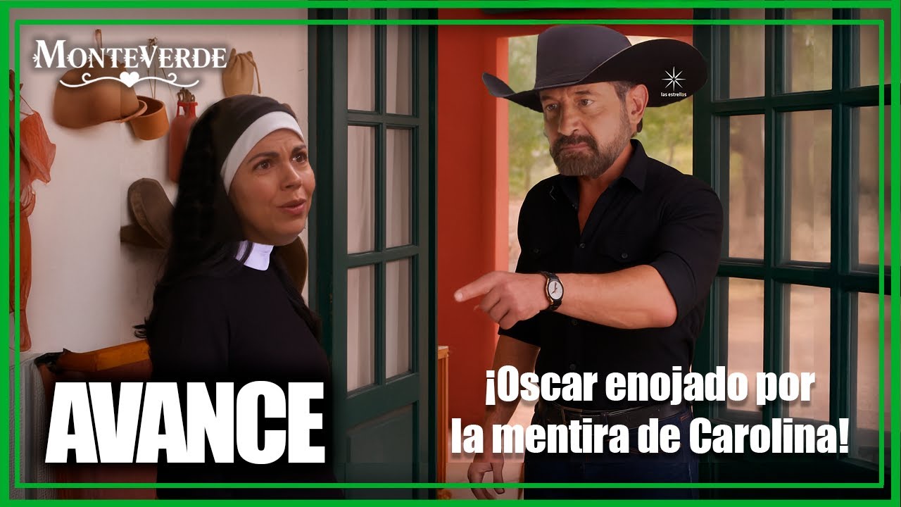 AVANCE C32, 33: ¡Oscar echa a Carolina tras saber la verdad! | MONTEVERDE