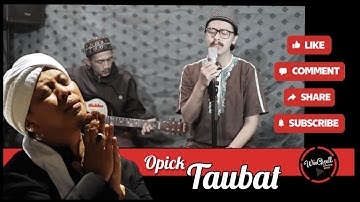 Taubat - opick || cover by @wingscellbandung