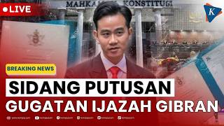 BREAKING NEWS - Mahkamah Konstitusi Bacakan Putusan Sengketa Syarat Pendidikan dan Ijazah Gibran