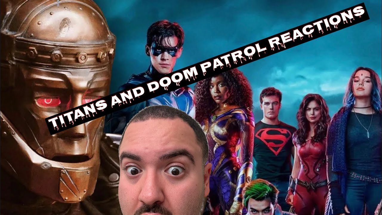 Titans and DoomPatrol Season 4 trailer reactions!!!