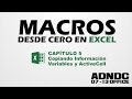 Macros Excel, Cap. 5 ActiveCell, Copiando Información, Variables @ADNDC @adanjp