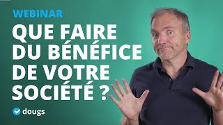 Que faire du bénéfice de sa société ? 🤔 Conseils d'Expert-Comptable