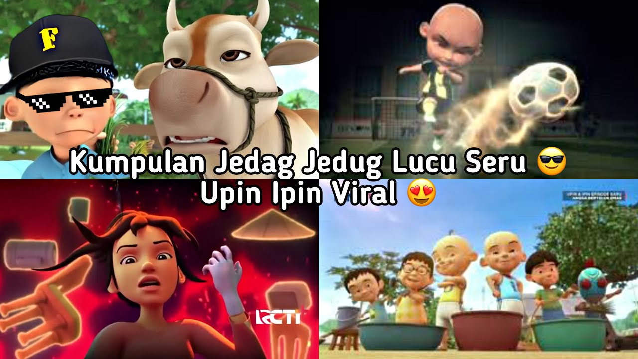 KUMPULAN JEDAG JEDUG UPIN IPIN PALING VIRAL LUCU SERU TERBARU 🔥