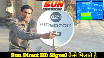 Sun Direct HD Signal Setting Kaise kiya jata hai | Sun Direct HD Signal Setting | all dish info