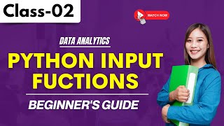 Data Analyst Class 02 | Python Input Fuctions | Data Analyst Tutorial for Beginners