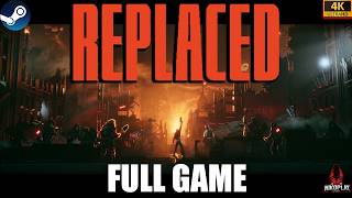 REPLACED (2026) FULL GAME  WITH NORMAL FONT ON PC - STEAM - HD 4K - No Commentary 📼