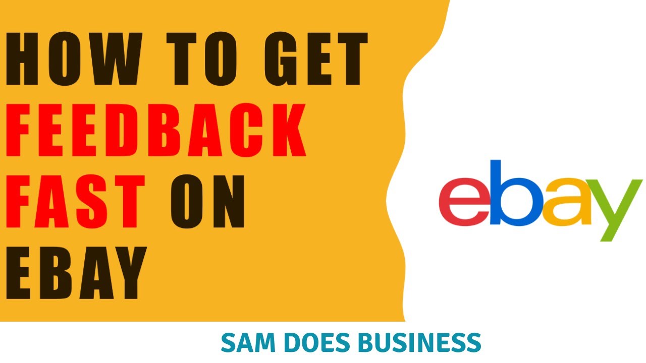 How To Get Lots Of Feedback As A New eBay Seller 2020 YouTube