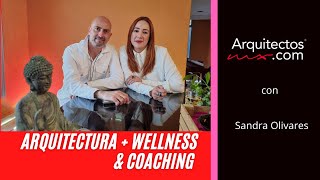 Arquitectura + Coaching &amp; Wellness