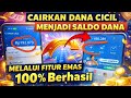 Cairkan dana cicil menjadi SALDO DANA melalui fitur emas