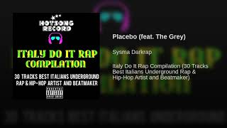 Sysma Darkrap - Placebo Feat The Grey