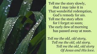 Tell Me The Old, Old Story Resimi