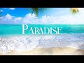 Paradise 4k  scenic relaxation film with peaceful relaxing music and nature ultra