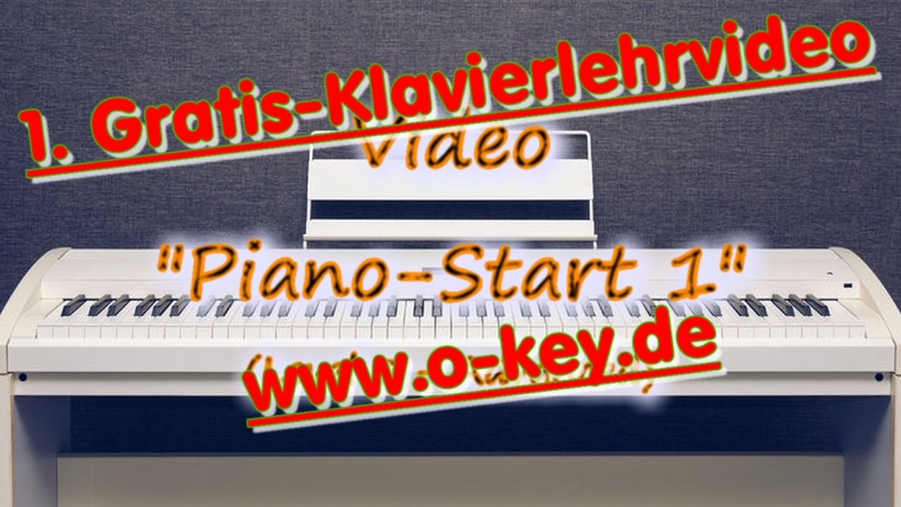 Online Klavier spielen lernen, noch heute einsteigen! 1. großes Gratisvideo Piano-Start 1