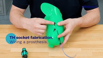 TH socket fabrication. Wiring and assembly of the prosthesis. | Ottobock Professionals