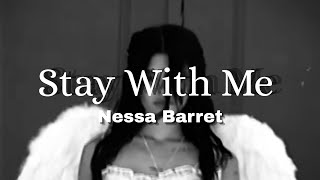 Stay With Me — Nessa Barrett (Unreleased Audio)