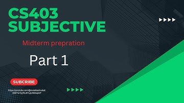 @Cs403 #midterm#preparation #Subjective #Past papers#