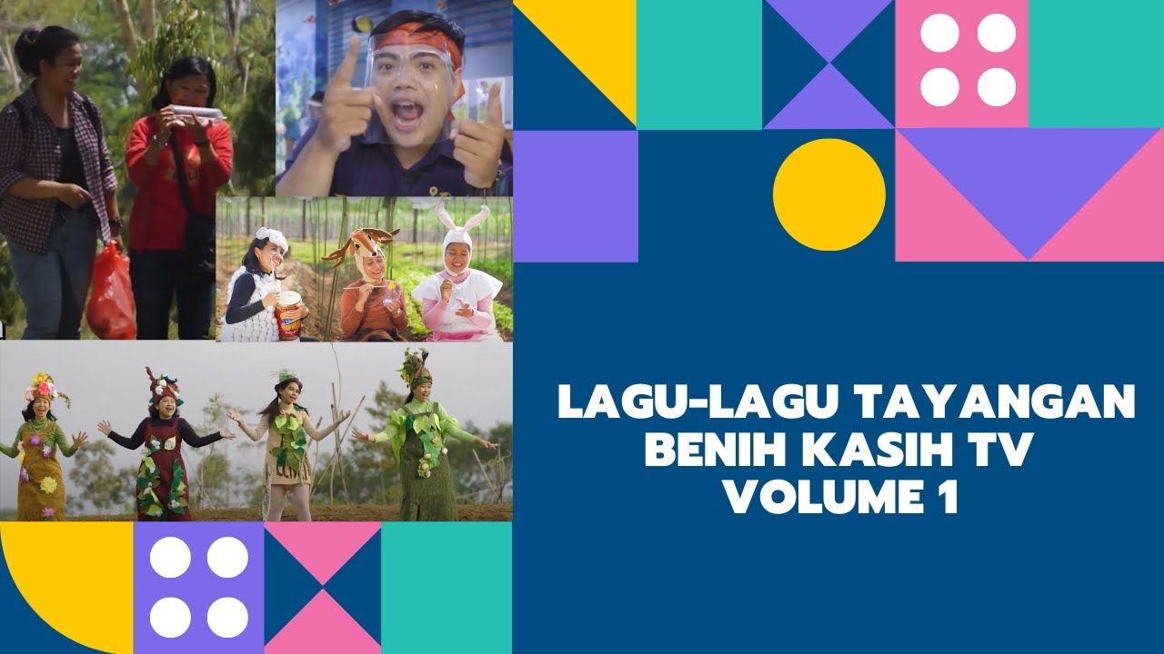 Kumpulan Lagu - lagu tayangan Benih Kasih Tv : Volume 1