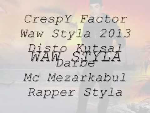 CrespY-Disto Kutsal Darbe Rapper Styla Mc Mezarkabul 2oı3