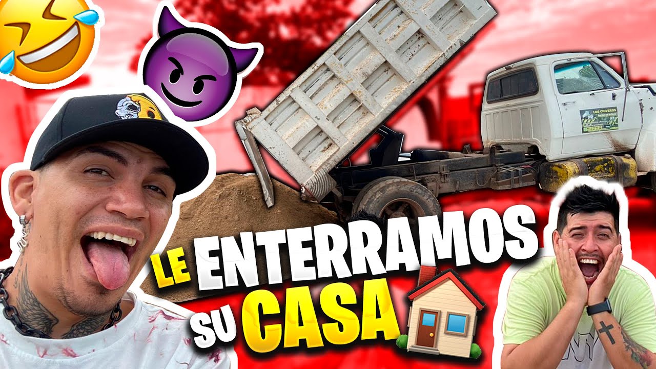 LE ENTERRAMOS SU CASA A NUESTRO AMIGO 🤭 // como salió?