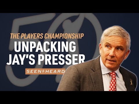 Inside Jay Monahan's combative return | The Players Championship Seen & Heard