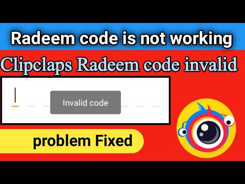 Clipclaps Redeem Code Invalid Clipclaps Redeem Code Not Working Clipclaps Redeem Code Problem Youtube