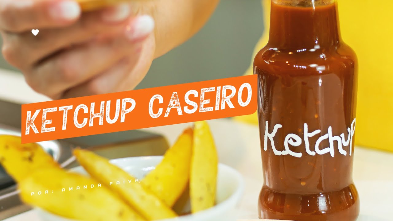 KETCHUP CASEIRO SAUDÁVEL | CULINÁRIA DESCOMPLICADA