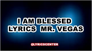 I Am Blessed Smr Vegas