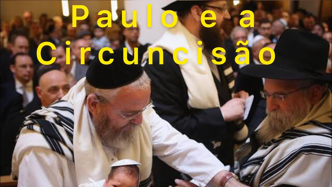 O que Paulo quer dizer em Gal 5:2- se alguém for circuncidado Yeshua ...