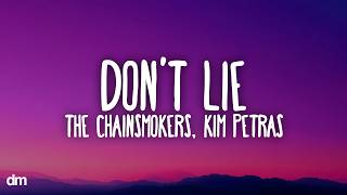 The Chainsmokers, Kim Petras - Don't Lie (Lyrics)