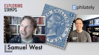 A Chat with Samuel West - #philately