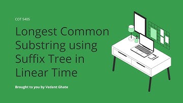 Longest Common Substring using Suffix Tree