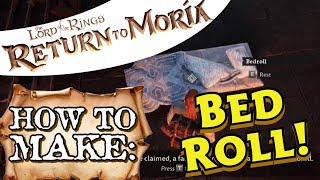 Return To Moria How to Craft a Bedroll