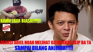 REAKSI ARIEL NOAH MELIHAT COVER GUITAR ALIB BA TA MEMBAWAKAN SEPARUH AKU
