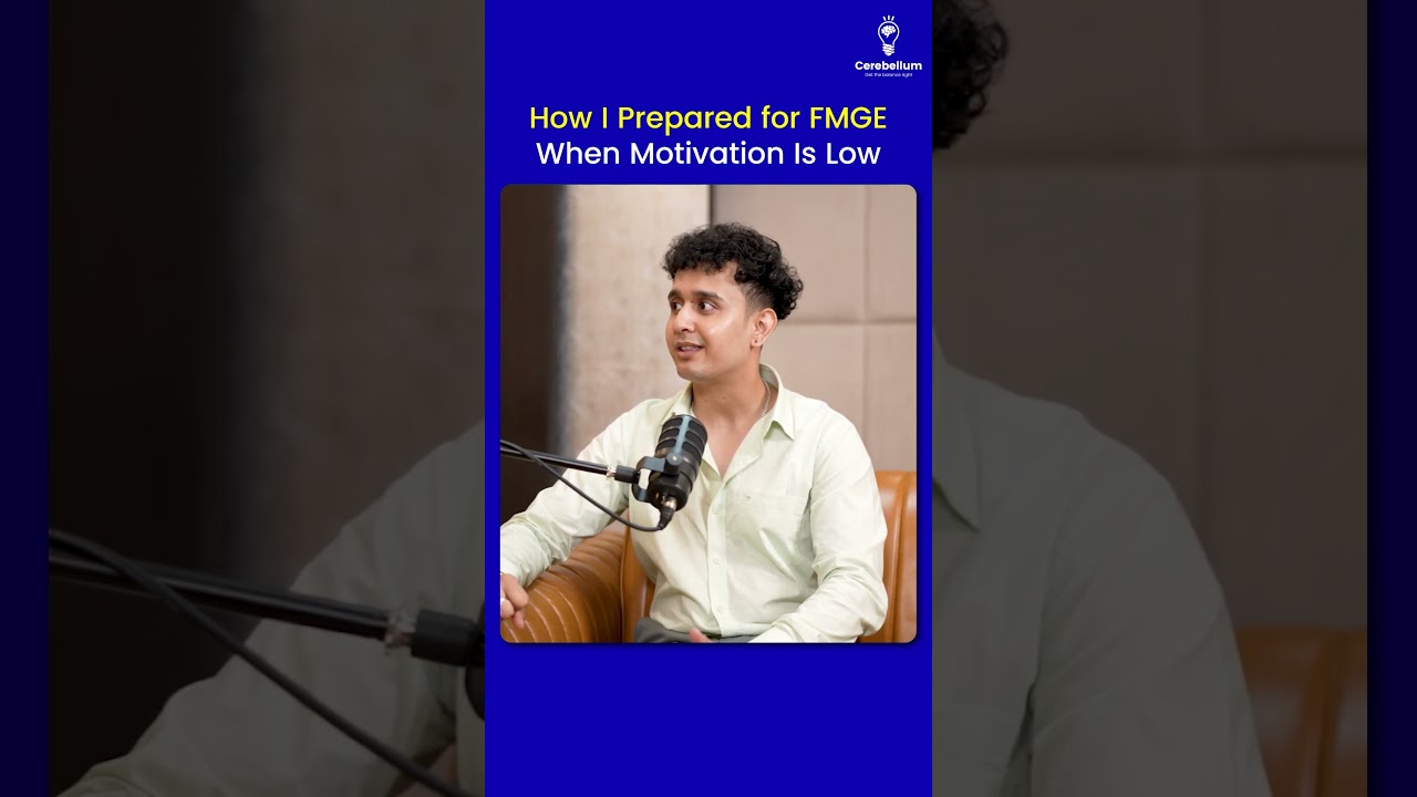 How I Prepared for FMGE When Motivation Is Low – Dr. Saransh, Score 219, FMGE