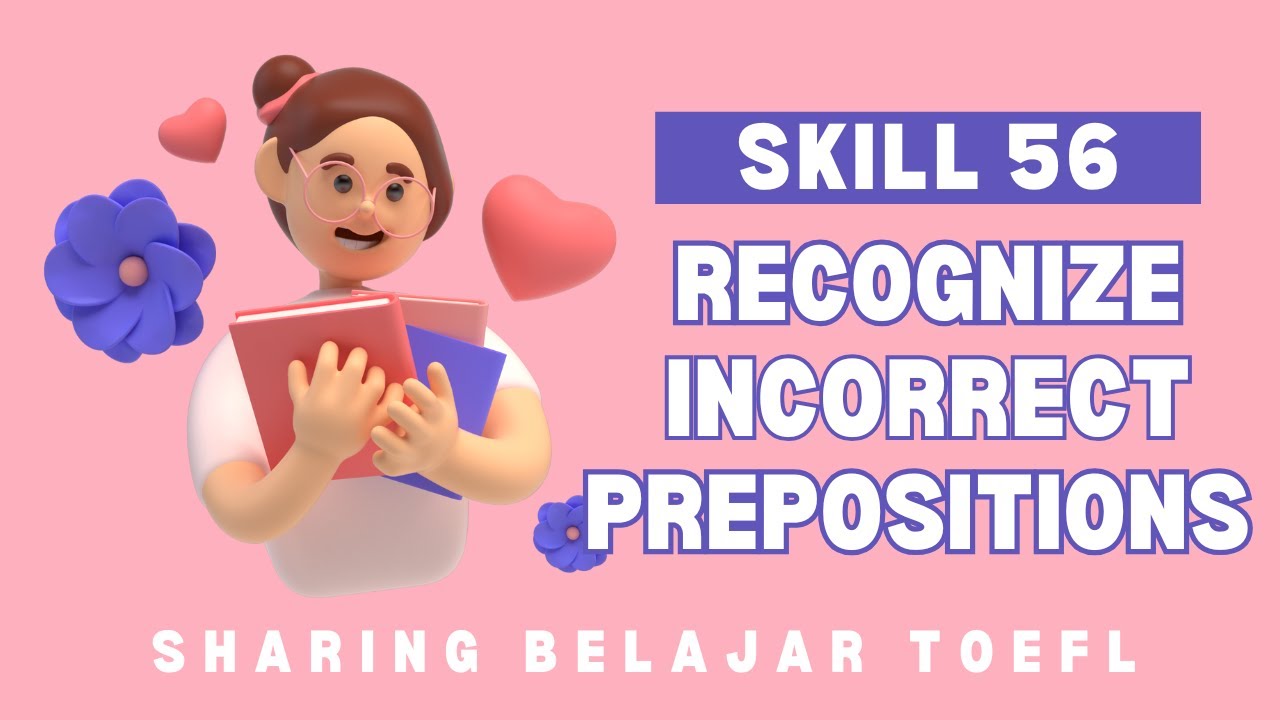 ОБМЕН БЕЛАДЖАРОМ TOEFL || НАВЫК 56 РАСПОЗНАВАНИЕ НЕПРАВИЛЬНЫХ ПРЕДЛОГОВ || ПРОБЛЕМЫ С ПРЕДЛОГАМИ