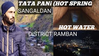 Tata Pani Hot Springhoersangaldan.district Ramban Jammu & Kashmir.