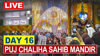 Chaliha Sahib Mandir Live - 24-Aug-2026 - Day 16