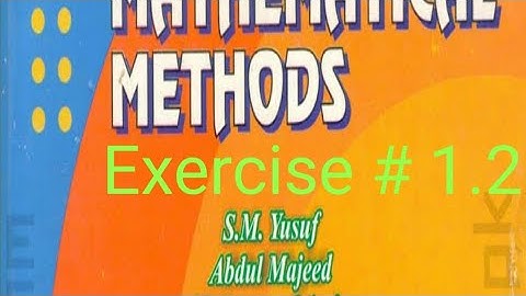 Mathematical method by SM Yousaf exercise 1.2 #questionNo 12 in Urdu (Hindi) //Math and Stat with sh