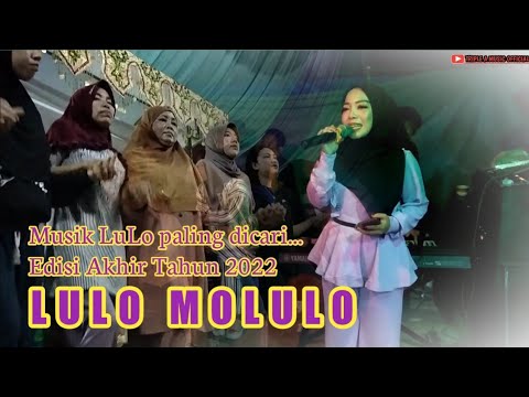 Paling dicari Musik LuLo Akhir Tahun 2022