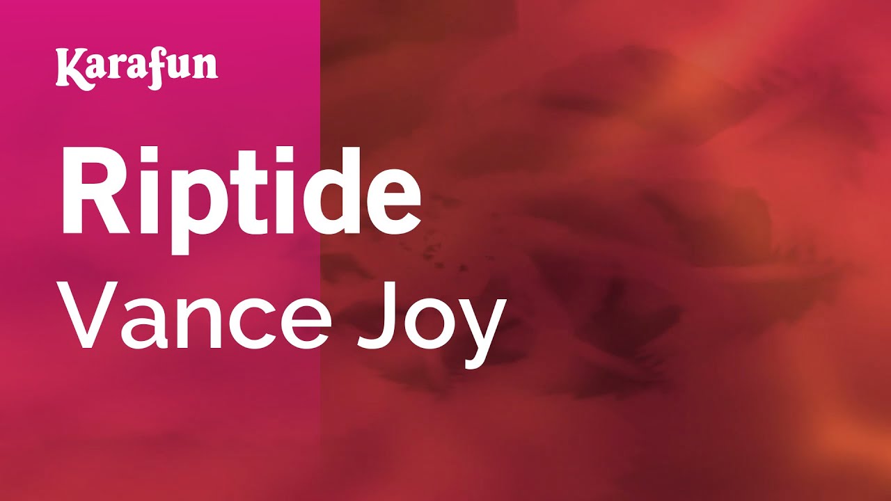 Riptide Vance Joy Karaoke Version Karafun Youtube