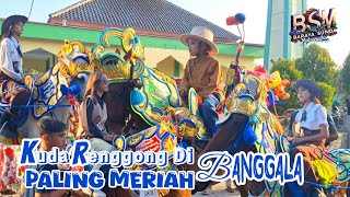 MERIAH NYA KUDA RENGGONG DI BANGGALA 